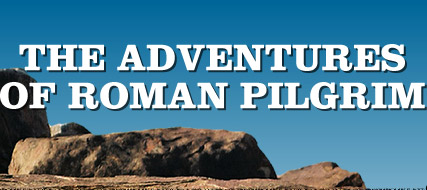 Adventures of Roman Pilgrim